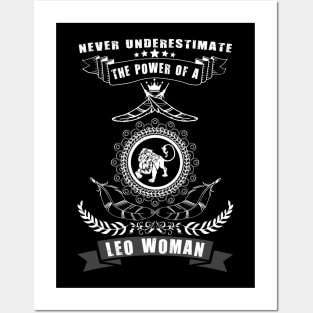 Never Underestimate The Power of a LEO Woman Posters and Art